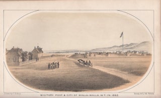 Report on the Construction of a Military Road from Fort Walla-Walla to Fort Benton