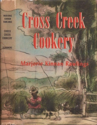 Item #17660 Cross Creek Cookery. Marjorie Kinnan Rawlings