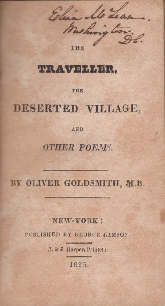 Item #17701 The Traveller, The Deserted Village, and Other Poems. Oliver M. B. Goldsmith.