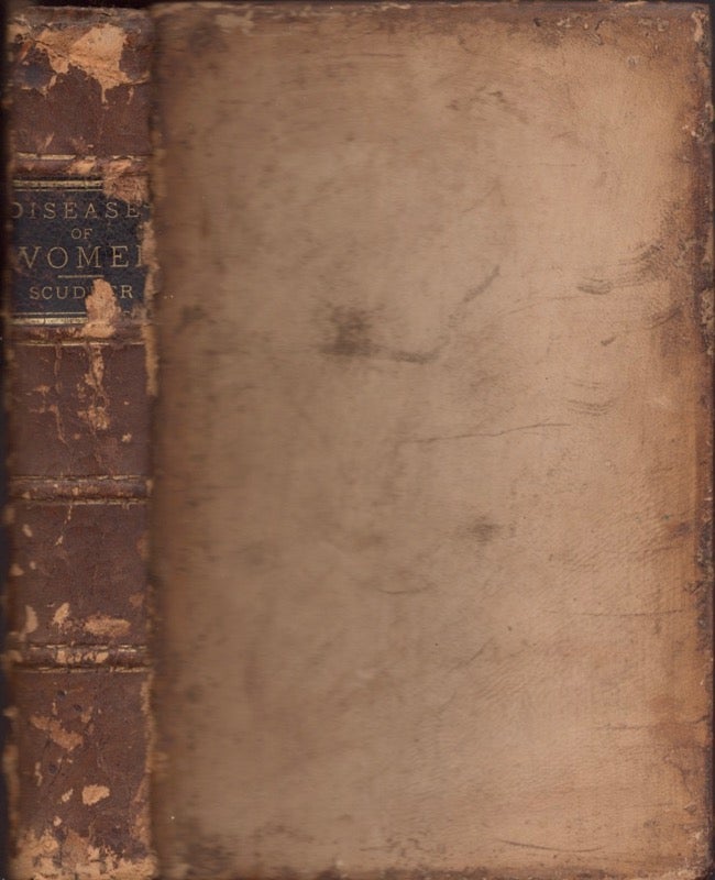 Item #17808 A Practical Treatise on the Diseases of Women. John M. M. D. Scudder.