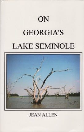 Item #17827 On Georgia's Lake Seminole. Jean Allen
