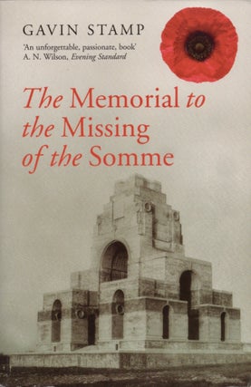 Item #17878 Wonders of the World: The Memorial to the Missing of the Somme. Gavin Stamp