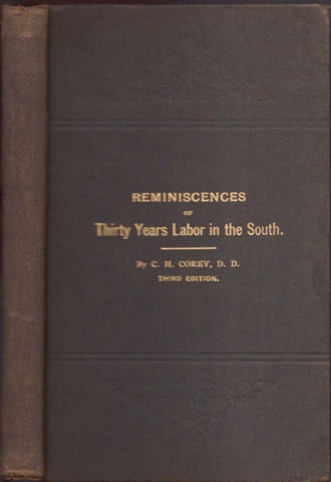 Item #17887 A History of the Richmond Theological Seminary, With Reminiscences of Thirty Years' Work Among the Colored People of the South. Charles H. Corey, President of Richmond Theological Seminary.