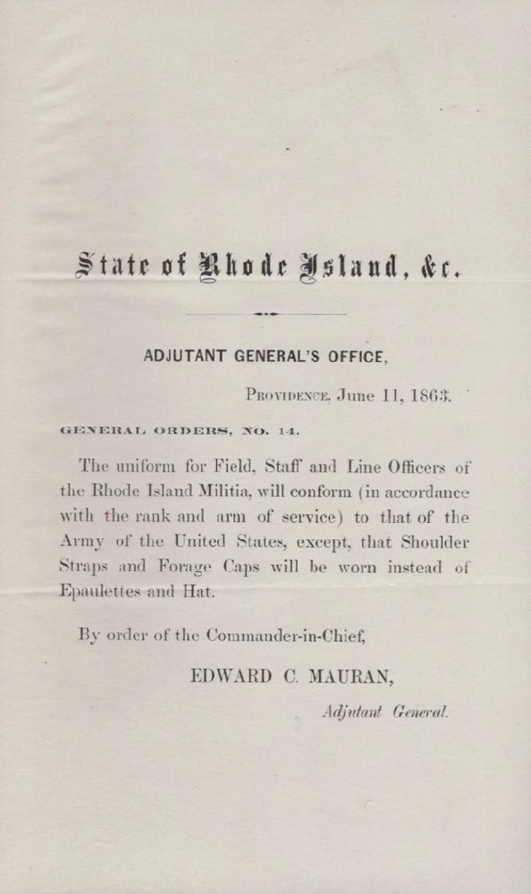 Item #17908 Adjutant General's Office, Providence, June 11, 1863. General Orders, No. 14. State of Rhode Island, Adjutant General's Office Edward C. Mauran.