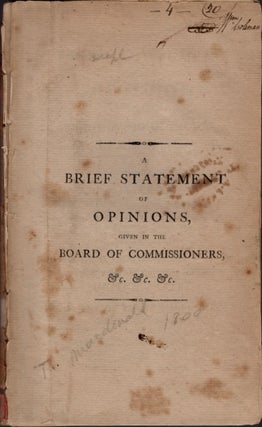 Item #17975 A Brief Statement of Opinions, Given in the Board of Commissioners, Under the Sixth...