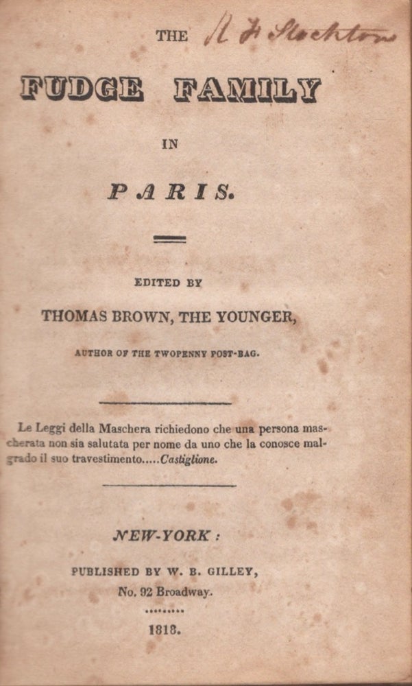 Item #18151 The Fudge Family in Paris. Thomas Pseud Brown, The Younger, Thomas Moore.
