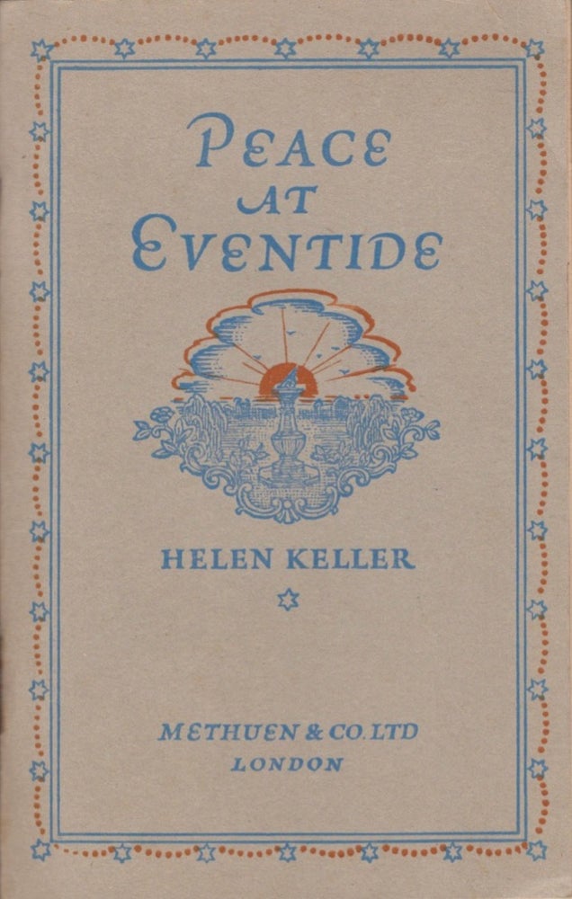 Item #18155 Peace at Eventide. Helen Keller.