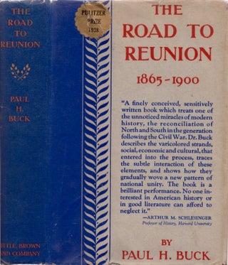 Item #18162 The Road to Reunion 1865-1900. Paul H. Buck