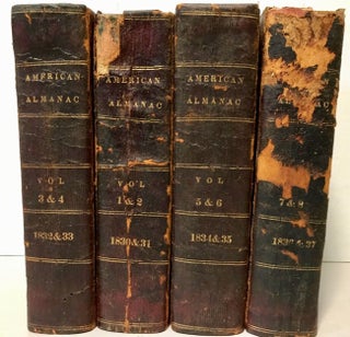 Item #18167 The American Almanac and Repository of Useful Knowledge. 1830-1837. 8 volumes in 4...