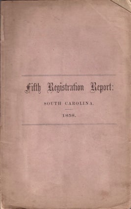 Item #18254 Fifth Annual Report to the Legislature of South Carolina, Relating to the Registry...