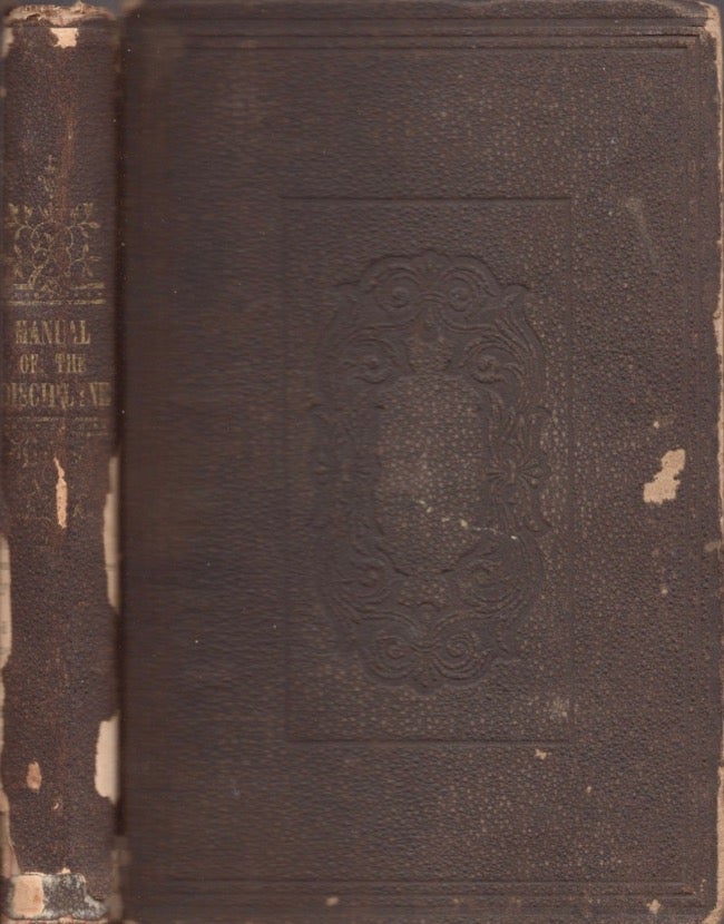 Item #18270 A Manual of the Discipline of the Methodist Episcopal Church, South, Including the Decisions of the College of Bishops; and Rules of Order Applicable to Ecclesiastical Courts and Conferences. Holland N. D. D. McTyeire.