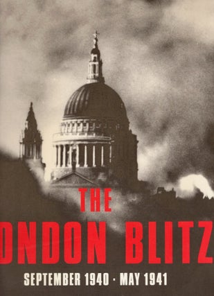 Item #18339 The London Blitz: September 1940-May 1941. Maureen Hill