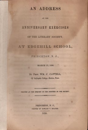 Item #18396 An Address at the Anniversary Exercises of the Literary Society, At Edgehill School,...