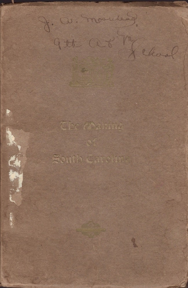 Item #18399 The Making of South Carolina A Historical Pageant. Students of Winthrop College.