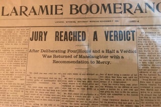 1903 2 Laramie Wyoming Newspapers. Including Headlines of Tom Horn's Trial; Indians Arrive in Wyoming; Trial of Frank Keefe for Murder; Clash Over Indian Outbreak and more.