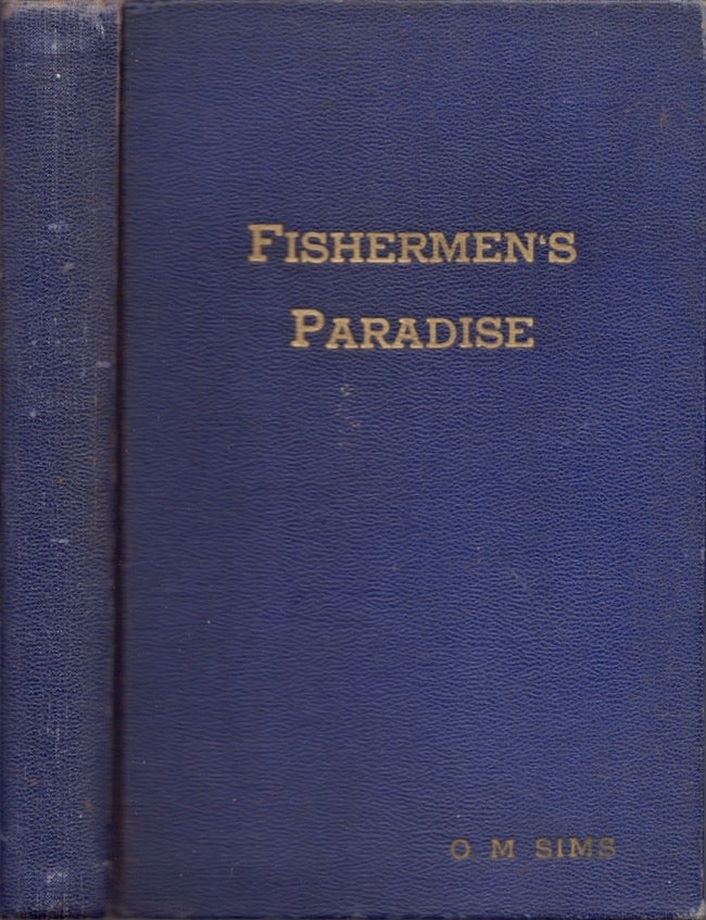 Item #18591 Big Game Fishermen's Paradise. A Complete Treatise. Moise N. Kaplan.