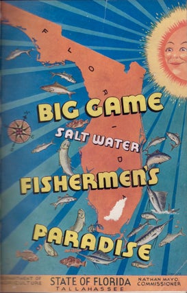 Big Game Fishermen's Paradise. A Complete Treatise