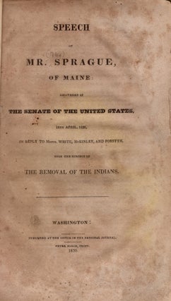 Item #18675 Speech of Mr. Sprague of Maine: Delivered in the Senate of the United States, 16th...
