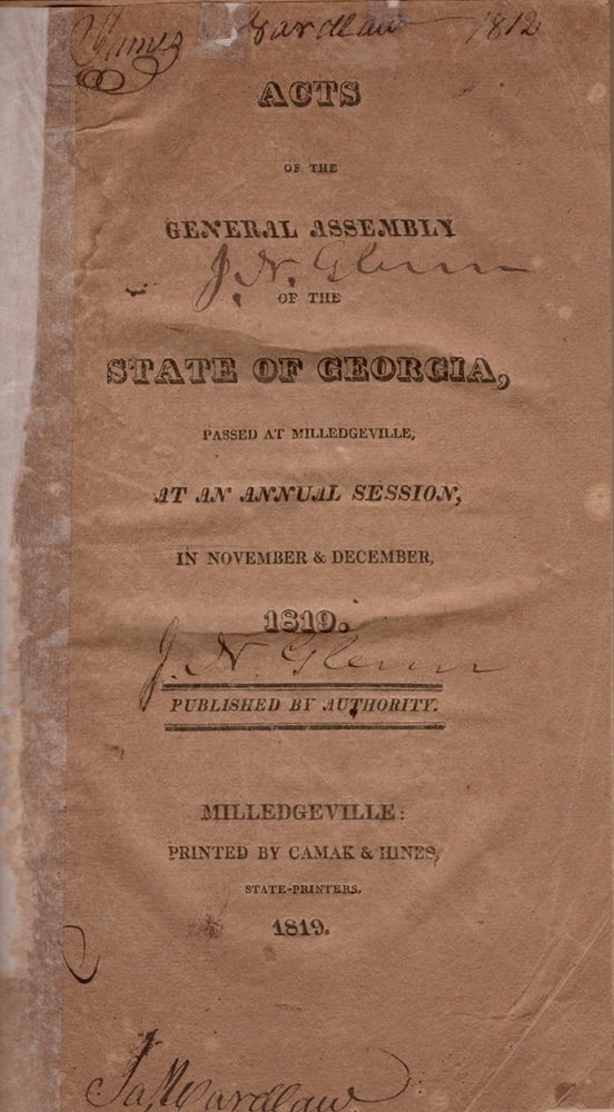 Item #18700 Acts of the General Assembly of the State of Georgia, Passed at Milledgeville, At An Annual Session, In November & December, 1819. State of Georgia.
