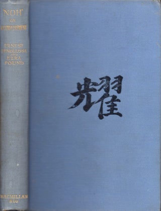 Item #18711 'NOH' or Accomplishment A Study of the Classical Stage of Japan. Ernest Fenollosa,...