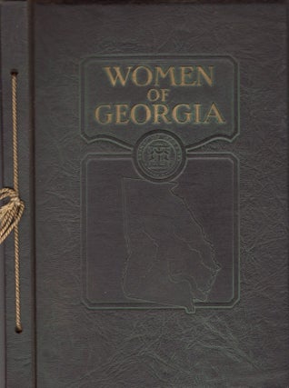 Item #18759 Women of Georgia: A Ready and Accurate Reference Book For Newspapers and Librarian....