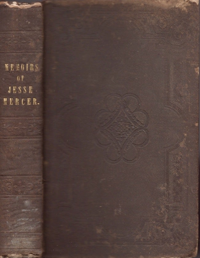 Item #18805 Memoirs of Elder Jesse Mercer. C. D. Mallary.