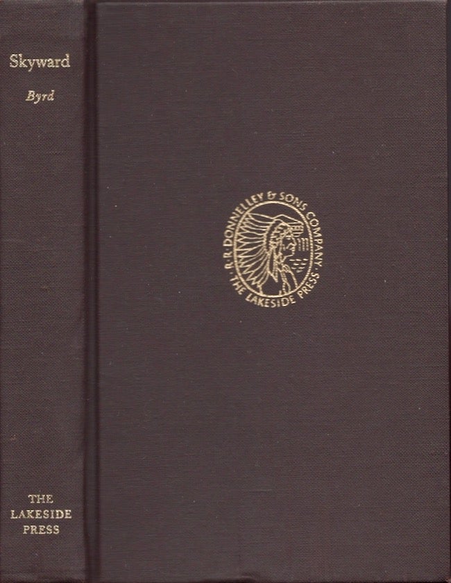 Item #18890 Skyward. Richard Evelyn Byrd, William R. Anderson.