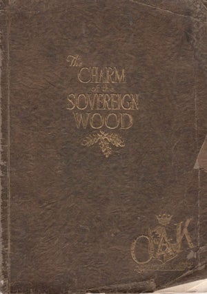 Item #19240 The Charm of the Sovereign Wood. J. H. Townshend, Executive Vice President