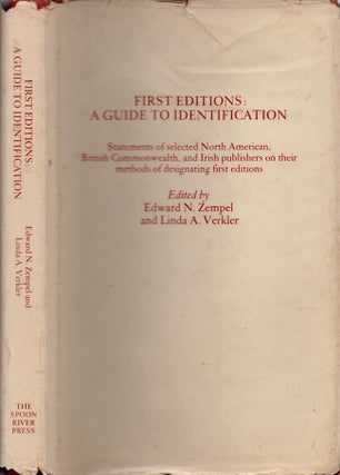 Item #19296 First Editions: A Guide to Identification: Statements of Selected North American,...
