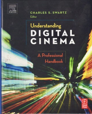 Item #19736 Understanding Digital Media A Professional Handbook. Charles S. Swartz, Entertainment...