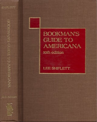 Item #19788 Bookman's Guide to Americana. Lee Shiflett
