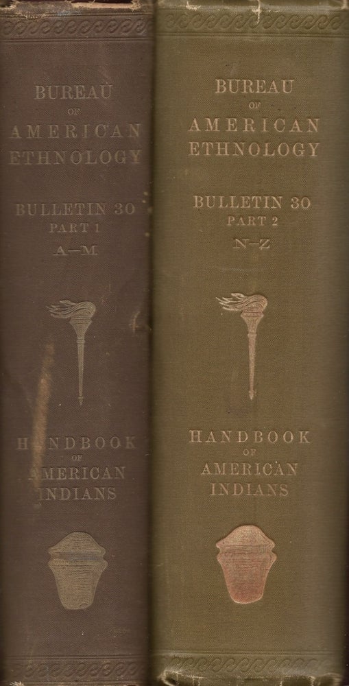 Item #19884 Handbook of American Indians North of Mexico. In Two Parts. Frederick Webb Hodge.