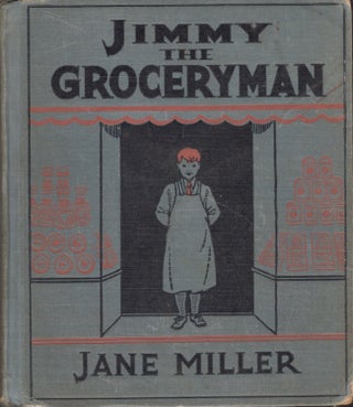 Item #20097 Jimmy The Groceryman. Jane Miller