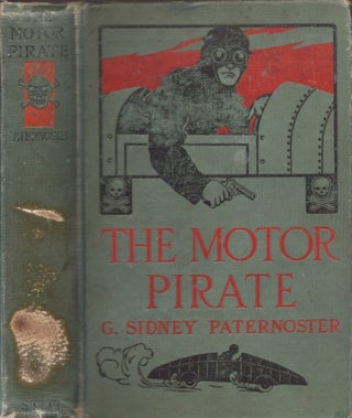 Item #20161 The Motor Pirate. G. Sidney Paternoster