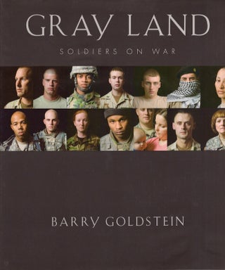 Item #20342 Gray Land Soldiers on War. Barry Goldstein