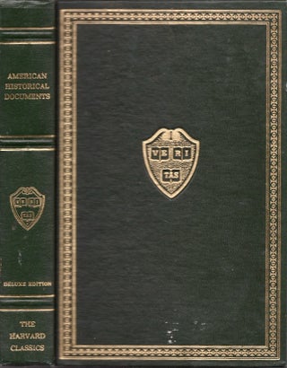 Item #20763 American Historical Documents 1000-1904. Charles W. LL D. Eliot, Harvard Classics