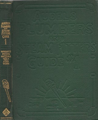 Item #20951 Audels Plumbing and Steam Fitters Guide #1. Graham. Frank D., Thomas J. Emery, Chief,...