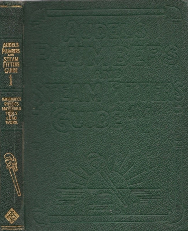 Item #20951 Audels Plumbing and Steam Fitters Guide #1. Graham. Frank D., Thomas J. Emery, Chief, Associate.
