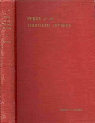 Item #21126 The Purge of the Thirtieth Division. Henry D. Russell