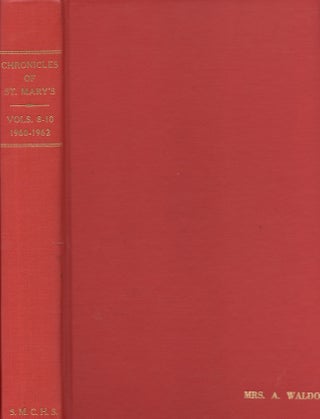 Item #21236 Chronicles of St. Mary's: Vols. 8-10: 1960-1962. St. Mary's County Historical Society
