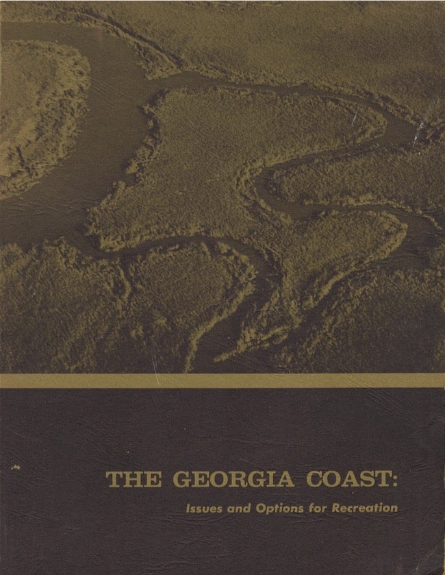 Item #21260 The Georgia Coast: Issues and Options for Recreation. Charles D. Clement, Professor of Finance.