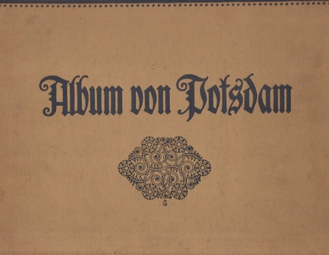 Item #21419 Album von Potsdam und Umgegend. Globus Verlag.