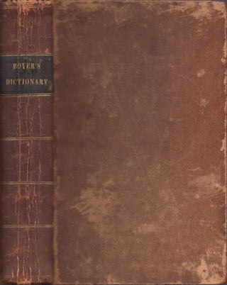 Item #21433 Boyer's French Dictionary [BOUND WITH] An English-French Dictionary, Designed as a...