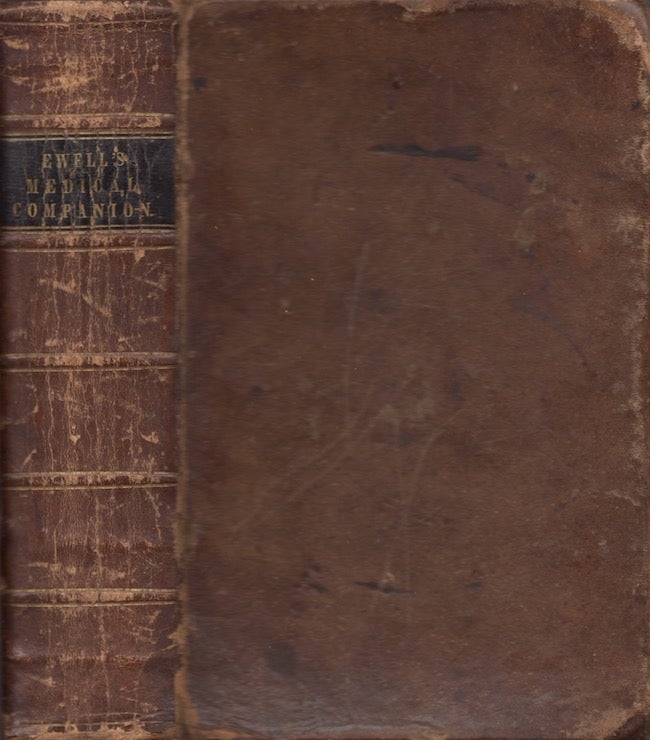 Item #21434 The Medical Companion, or Family Physician. James Ewell.