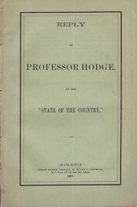 Item #21461 Reply to Professor Hodge, on the "State of the Country." William John Grayson
