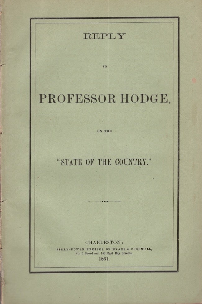 Item #21461 Reply to Professor Hodge, on the "State of the Country." William John Grayson.