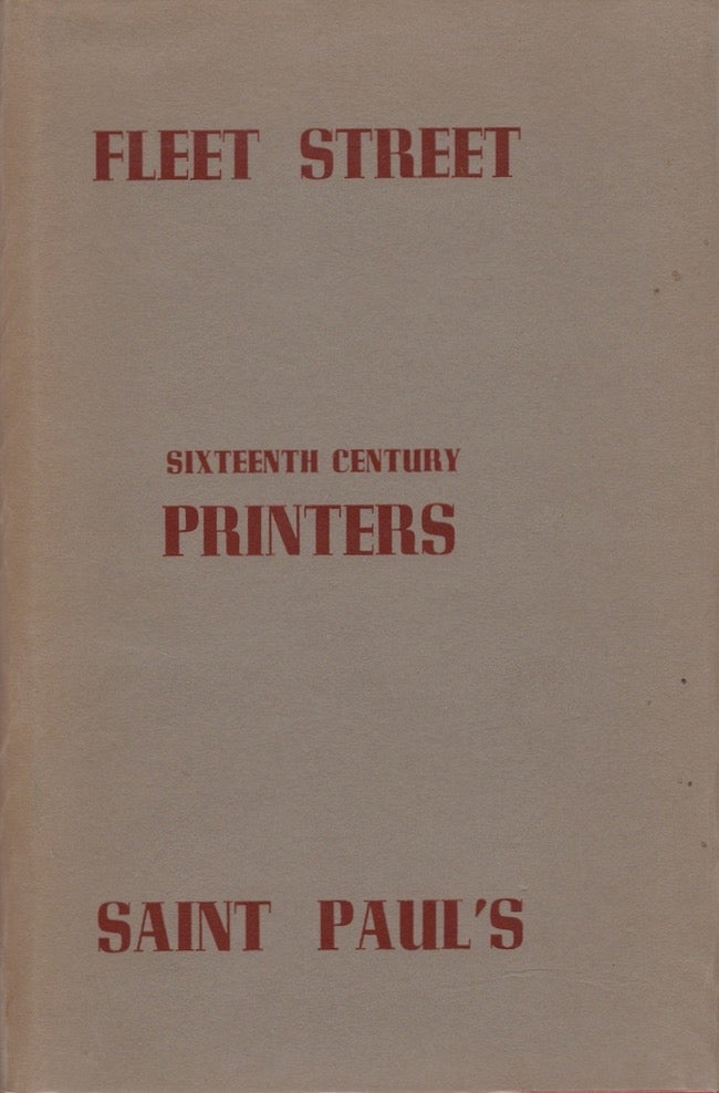 Item #21476 Printers of, Publisher Fleet Street and St Paul's Church Yard in the Sixteenth Century. F. C. Avis.