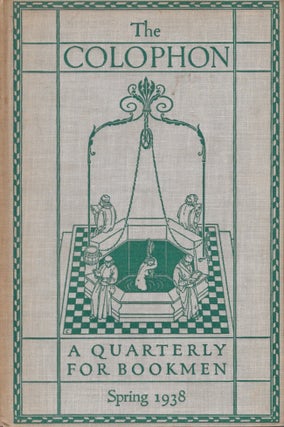 Item #21477 The Colophon new series A Quarterly for Bookmen. Spring 1938. Frederick B. Jr. Adams,...