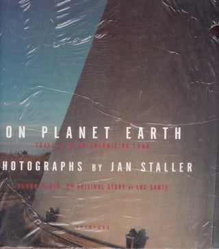 Item #21621 On Planet Earth: Travels in an Unfamiliar Land. Jan Staller