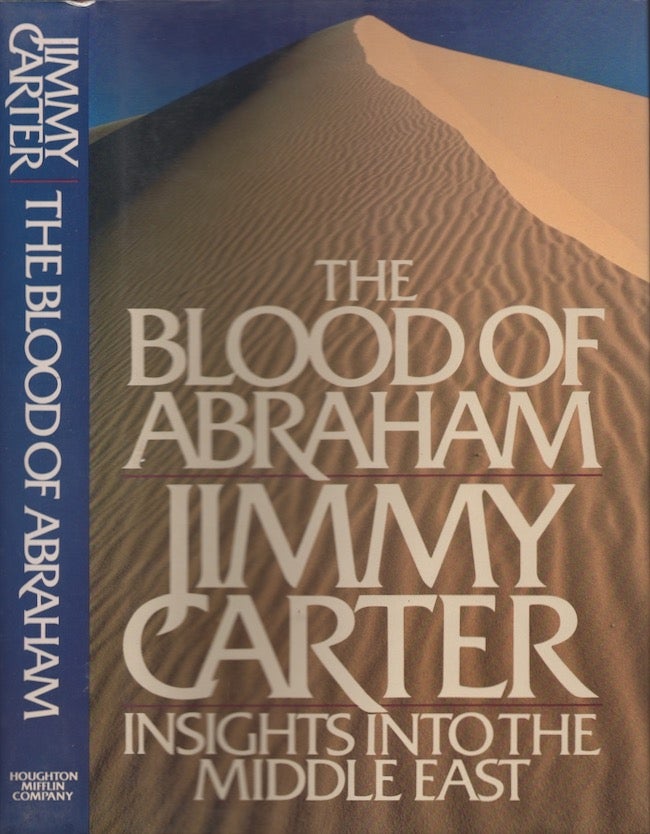 Item #21761 The Blood of Abraham. Jimmy Carter.